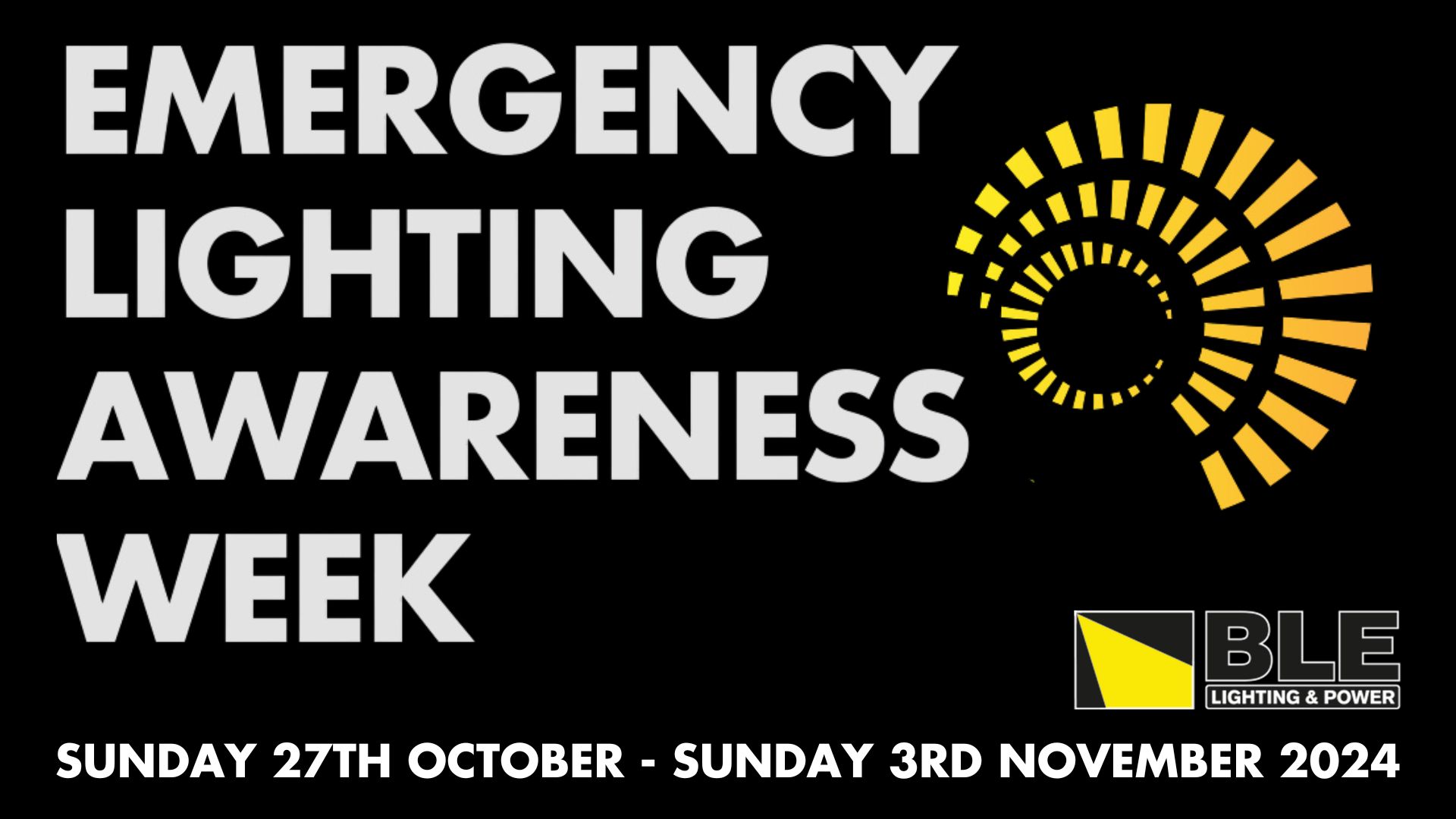 Emergency Lighting Awareness Week